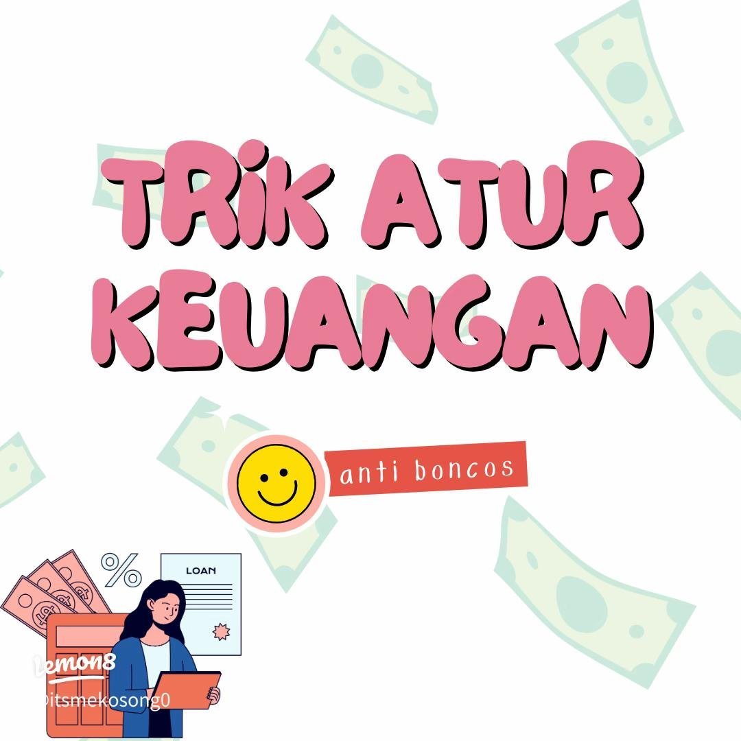 7 Langkah Mengelola Keuangan untuk Pemula: Panduan Anti Boncos